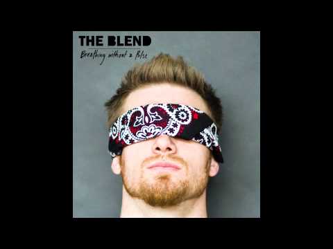The Blend - Both Sides Of The Bill