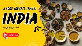 Exploring India: A Food Lover&amp;#39;s Travel Guide For Beginners