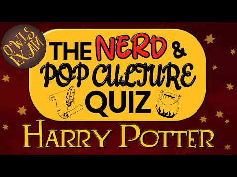 Harry Potter Quiz: OWLs Exam Special | The Nerd & Pop Culture Quiz | 50 Hogwarts Trivia Questions