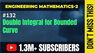 Download the video "Double Integral for Bounded Curve - Double Integrals - Engineering Mathematics - 2"