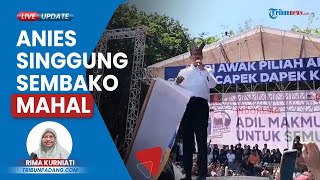 Anies Baswedan Singgung Harga Sembako Mahal saat Kampanye Akbar di Padang: Mau Dilanjutkan?