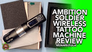 Ambition Soldier Wireless Tattoo Machine Review