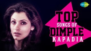 Top Songs of Dimple Kapadia | Yara Seeli Seeli | Tera Naam Liya | O Meri Jaan