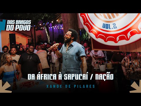 Xande de Pilares - From Africa to Sapucaí (In the Arms of the People, Vol. 2)