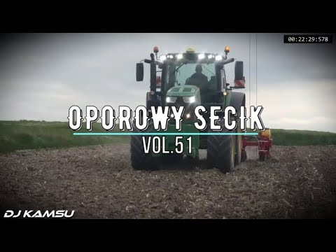 🚜⛔ OPOROWY SECIK ⛔🚜SKŁADANKA DLA ROLNIKÓW 🚜⛔ VOL.51🚜⛔CZERWIEC 2025 ⛔@DJKAMSU12
