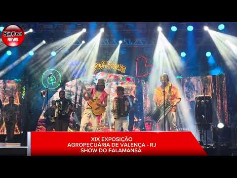 SHOW DO FALAMANSA EM VALENÇA - RJ