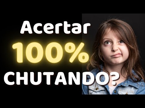 Como acertar 100% da sua prova chutando? Técnicas de "CHUTE" para ENEM e CONCURSOS