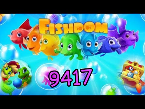 Fishdom 2022, No Boosters 9417 level - уровень 9417, прохождение без бустеров.