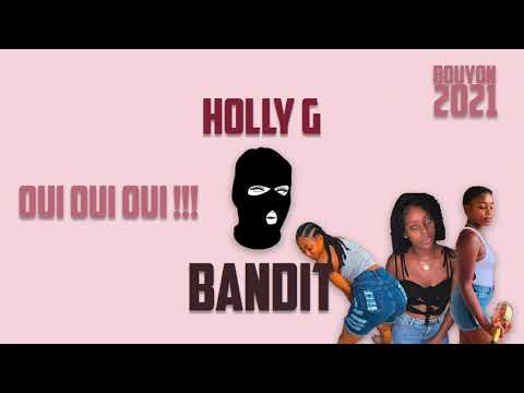 HollyG - Bandit (Oui Oui Oui)