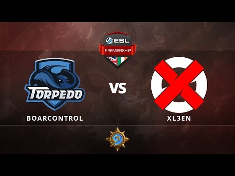 [Hearthstone] - BoarControl vs xl3en - Week 1 - ESL Premiership