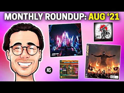 Extra Nawties: August '21 - Ray Volpe, Ace Aura, Crankdat, Ecraze, Rushdown, Feed Me, FFA + MORE