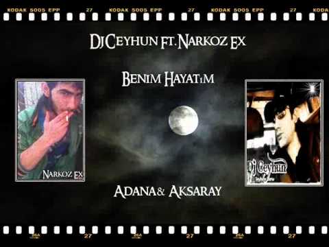 DjCeyhun Ft.Narkoz Ex - Benim Hayatım '2012'