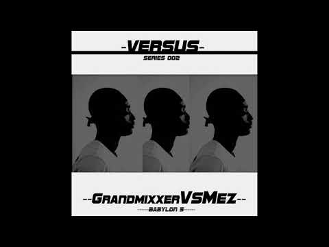 GRANDMIXXER, Mez - Babylon 5
