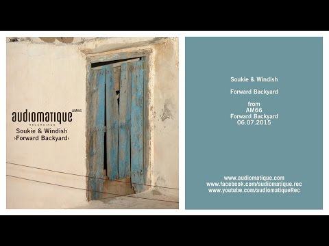 Soukie & Windish: Forward Backyard
