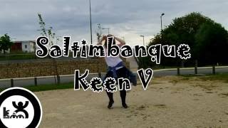 Keen V - Saltimbanque [ADR CHOREO]