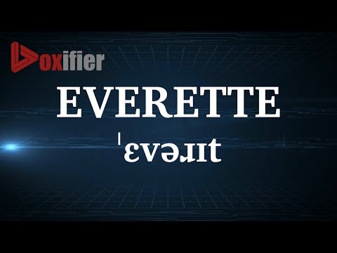 English Pronunciation of Everette - Voxifier.com