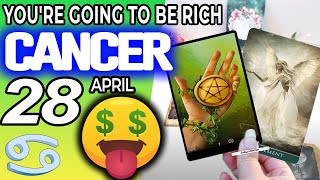 Cancer ♋ 💲 💲YOU’RE GOING TO BE RICH 🤑 Horoscope for Today APRIL 28 2022♋Cancer tarot april 28 2022