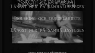 Skitsystem - Längst ner på samhällsstegen (Lyrics)