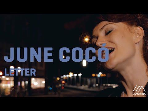 June Cocó - Letter | Live & Unplugged | 1/2
