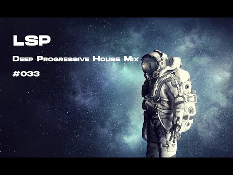 Deep Progressive House Mix #033/ Vasami/ Kamilo Sanclemente/ Dmitry Molosh/ Simon Vuarambon