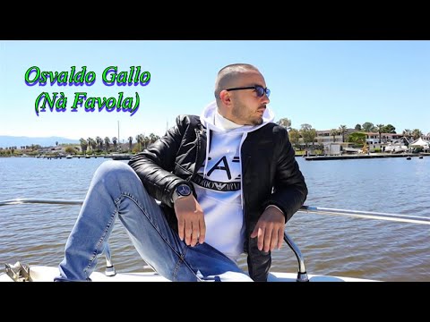 Osvaldo Gallo - Nà Favola ( Video Ufficale 2021)