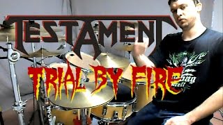 TESTAMENT - Trial by Fire - Drum Cover