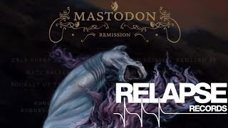 MASTODON - 'Remission