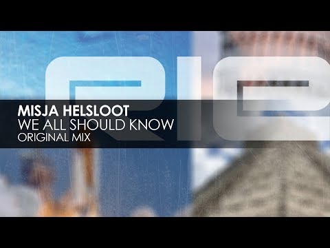 Misja Helsloot - We All Should Know