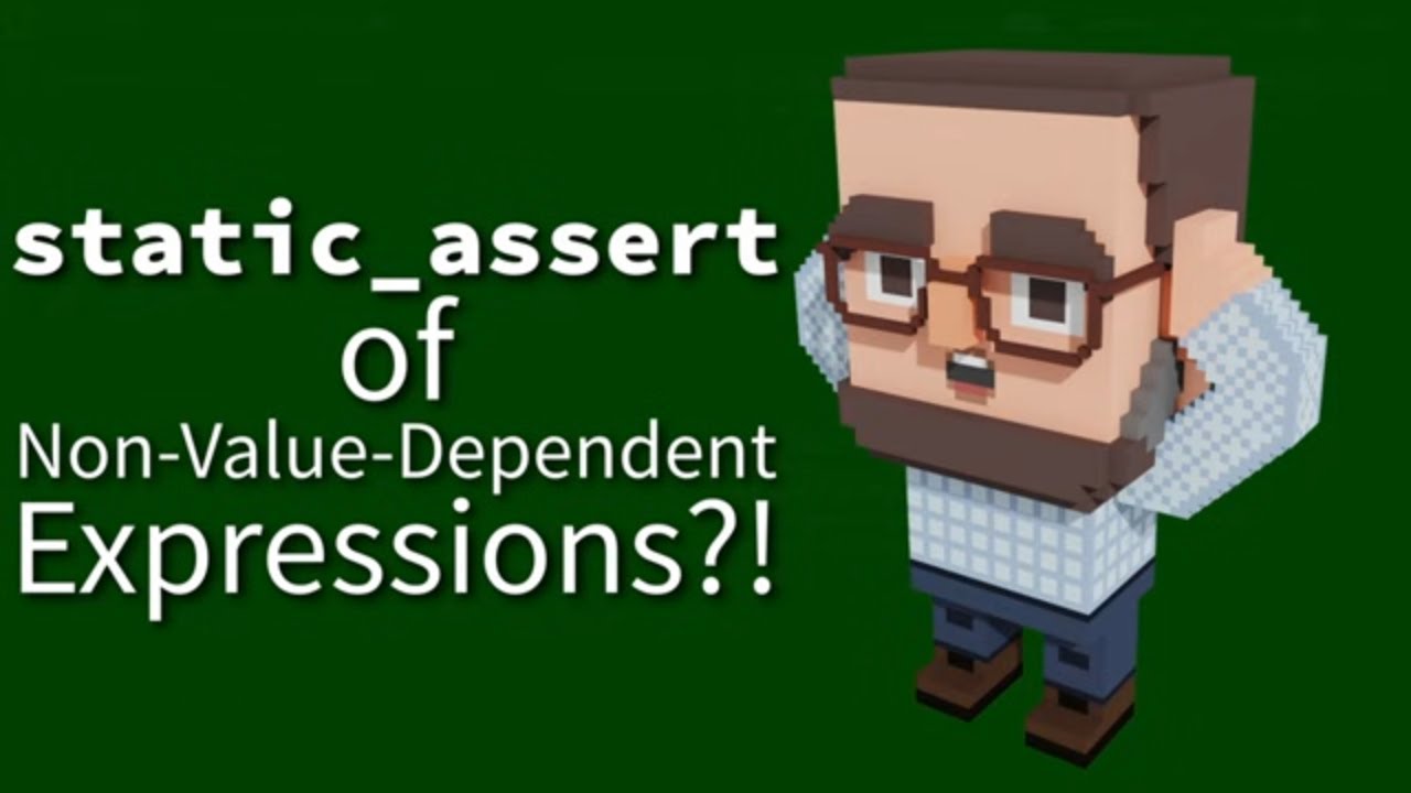 C++ Weekly - Ep 515 - Revolutionize Your Templates with static_assert of non-value-dependent Exprs