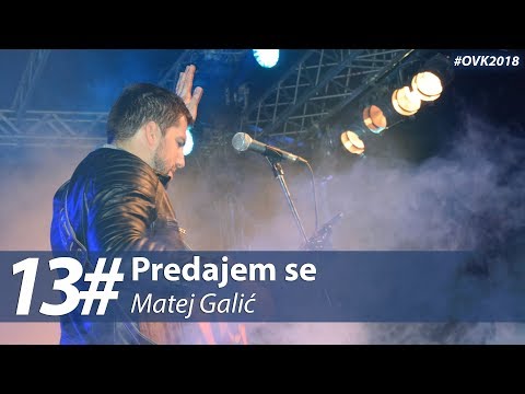 13. Matej Galić - Predajem se