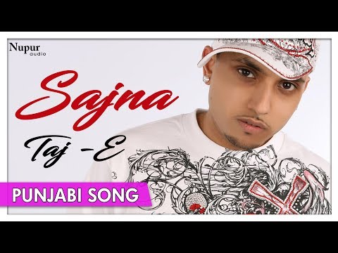 Sajna | Superhit Punjabi Sad Song | Taj -E | Heart Touching Video | Priya Audio