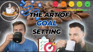 The Art of Goal Setting: From Fat Loss to Revenue Wins