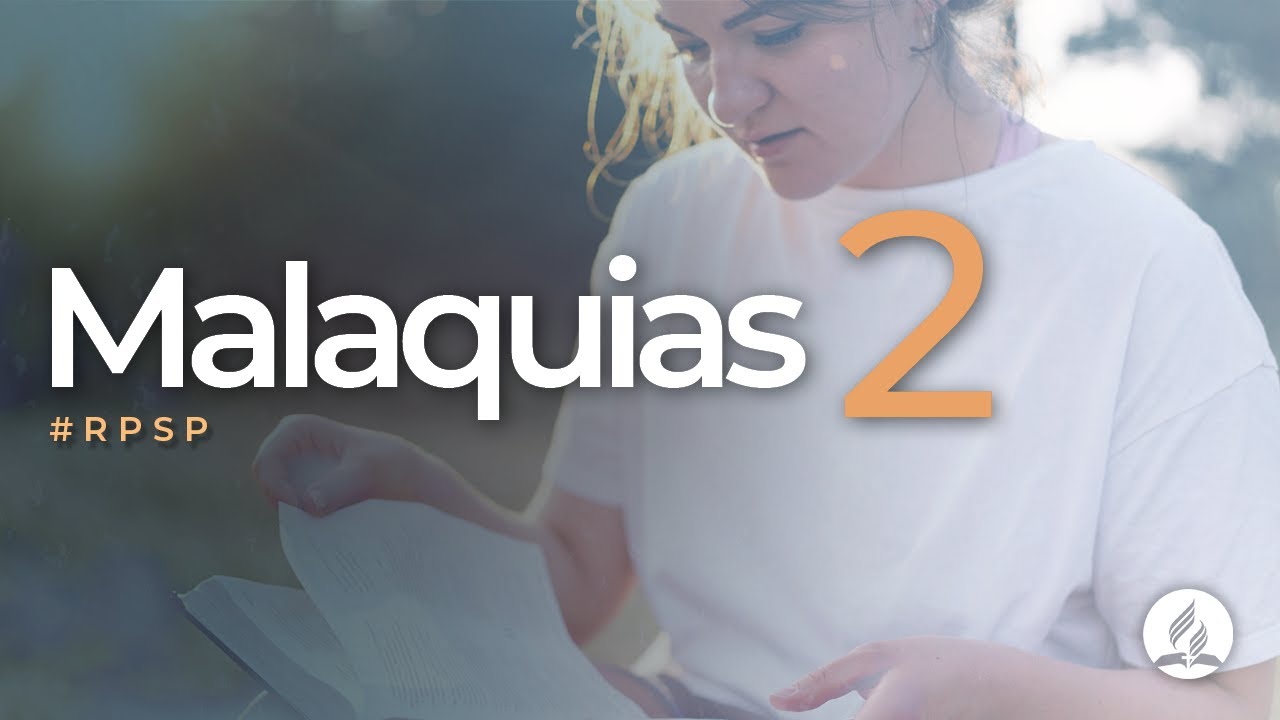 Malaquias 2 -  Reavivados Por Sua Palavra | #RPSP