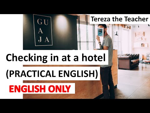 Checking in at a hotel (PRACTICAL ENGLISH) (ENGLISH ONLY) (A2, B1)