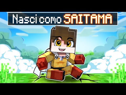 NASCI como SAITAMA LVL 9999+ no ONE PUNCH MAN Minecraft !