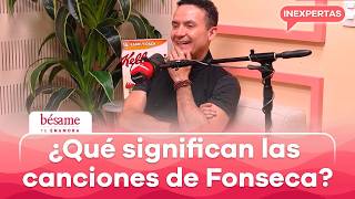 Fonseca revela la historia de 'Cómo me miras': ¿una canción para infieles? | Inexpertas