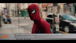 Este mi&eacute;rcoles llega la nueva pel&iacute;cula de Spider-Man a los Cines Lanzarote
