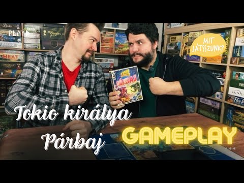 Tokio királya: Párbaj társasjáték - GamePlay (Végigjátszás) - Mit Játsszunk?