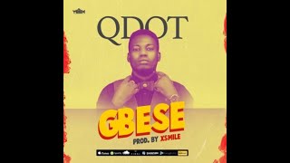 [Music] Qdot – Gbese