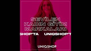 UniqShop | Sevilen Kadın Giyim Markaları
