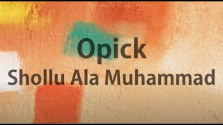Download lagu Opick - Shollu Ala Muhammad - Samudra Lirik mp3 Download lagu Opick - Shollu Ala Muhammad - Samudra Lirik mp3