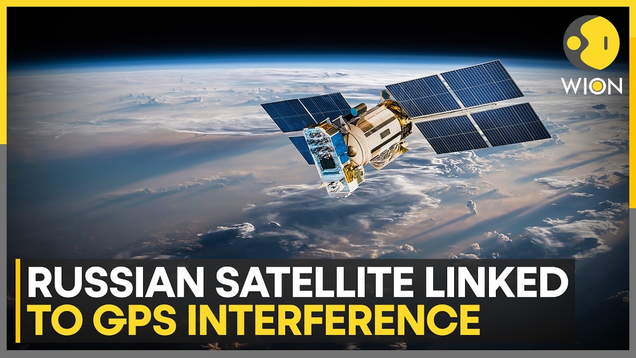 Russian Satellites Could Jam GPS Across Continents, Scientists Warn | WION