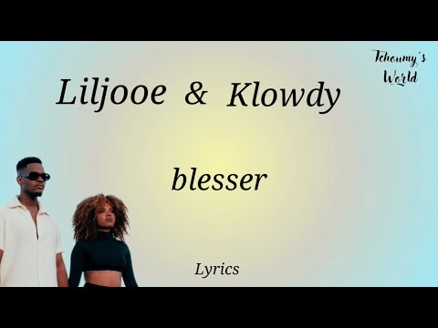 Liljooe ft Klowdy - blesser (Paroles/Lyrics)