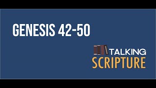 Ep 145 | Genesis 42-50, Come Follow Me (March 14-20)
