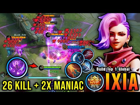 26 Kills + 2x MANIAC!! One Shot Build Ixia Crazy Critical Damage!! - Build Top 1 Global Ixia ~ MLBB