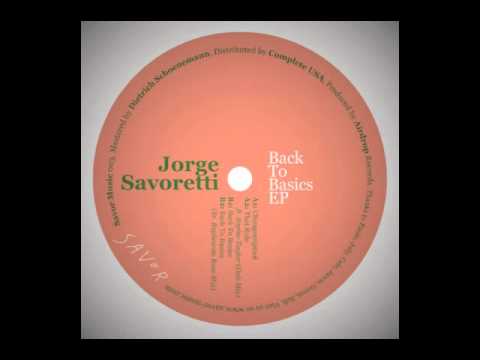 (SAVOR003) Jorge Savoretti - Chicagotriptool