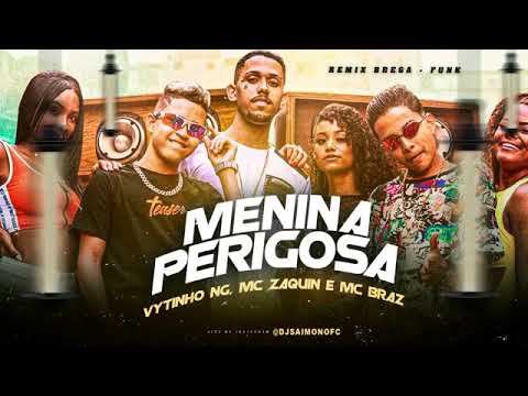 VYTINHO NG, MC ZAQUIN, MC BRAZ - MENINA PERIGOSA - REPLAY - MÚSICA S/ VINHETA