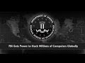 Rule 41 FBI Gets Expanded Power To Hack Any Computer In The World
