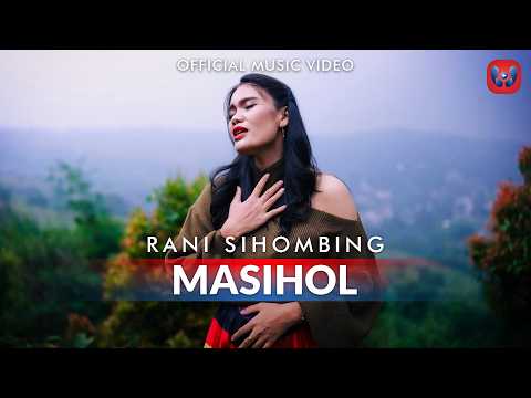 Rani Sihombing - Masihol (Official Music Video)