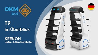 Keenon Robotics T9 Service-Roboter im Überblick - Serviceroboter für Restaurant und Hotel von OKMbot